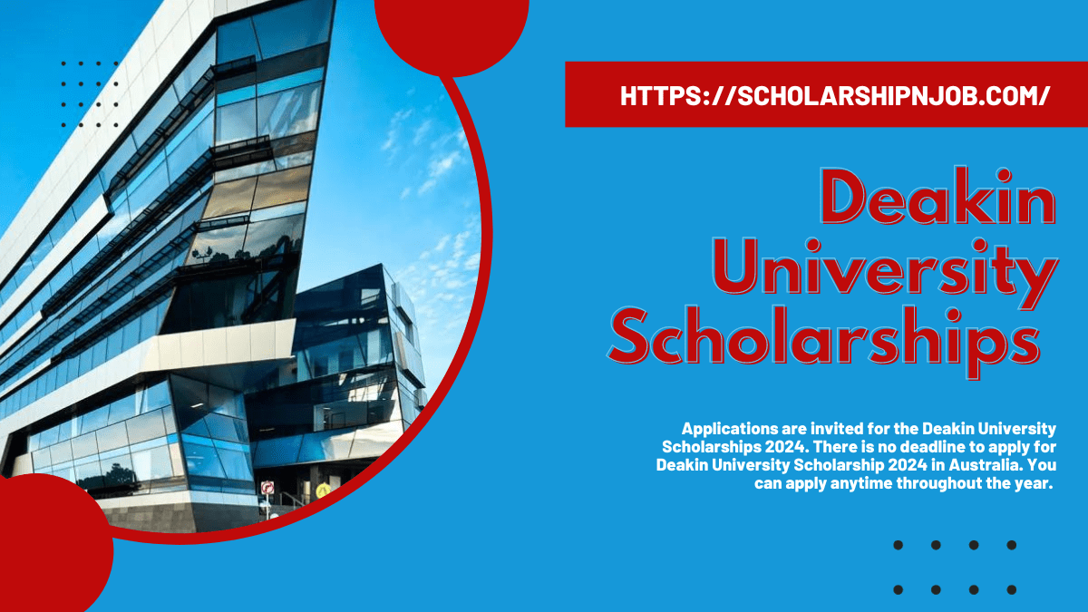 Deakin University Scholarships